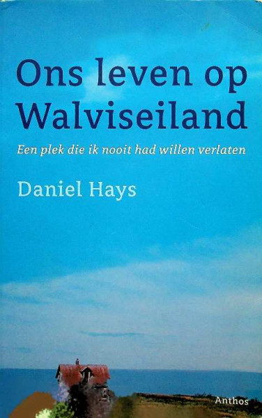 Ons leven op Walviseiland