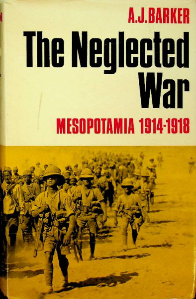 The Neglected War, Mesopotamie 1914-1918