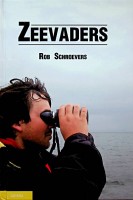 Schroevers, R - Zeevaders. Werken in de offshore
