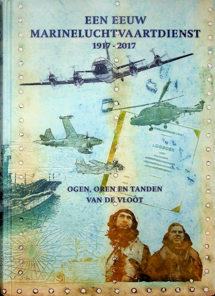 Een eeuw Marineluchtvaartdienst 1917-2017