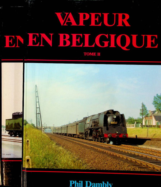 Vapeur en Belgique (Deux Tomes)