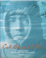 Heacox, K - Shackleton, The Antarctic Challence
