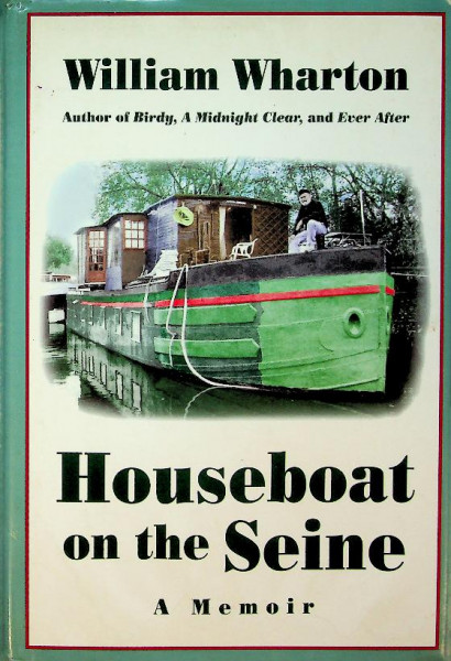 Houseboat on the Seine, a memoir