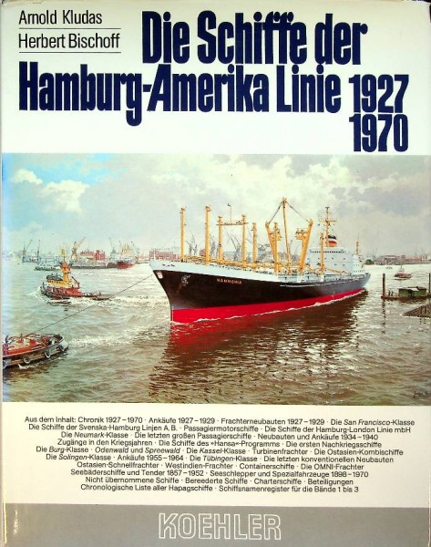 Die Schiffe der Hamburg-Amerika Linie 1927-1970