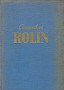 Rolin - Commodore Rolin. Mein leben auf dem Ozean, fahrten und anbenteuer