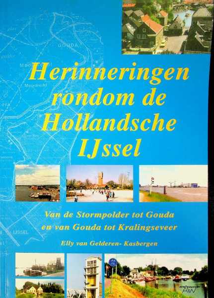 Herinneringen rondom de Hollandsche IJssel