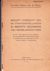 Beknopt overzicht van de staatsinstellingen en beknopte geschiedenis van Nederlandsch-Indie