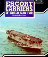 Poolman, K - Escort Carriers of World War Two. Book from the Warship Fotofax series