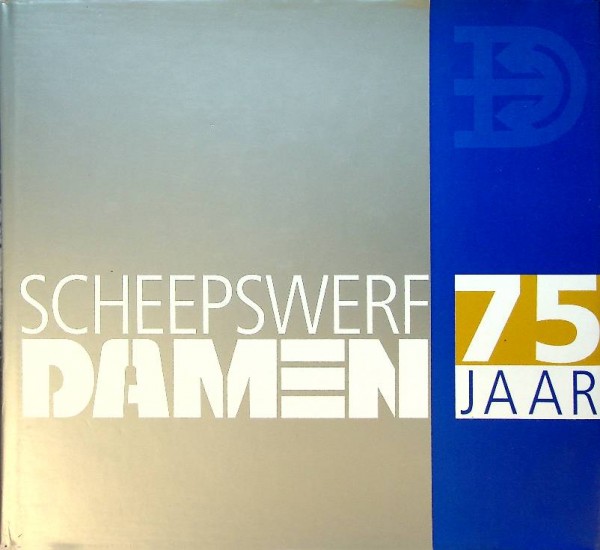 Scheepswerf Damen 75 jaar