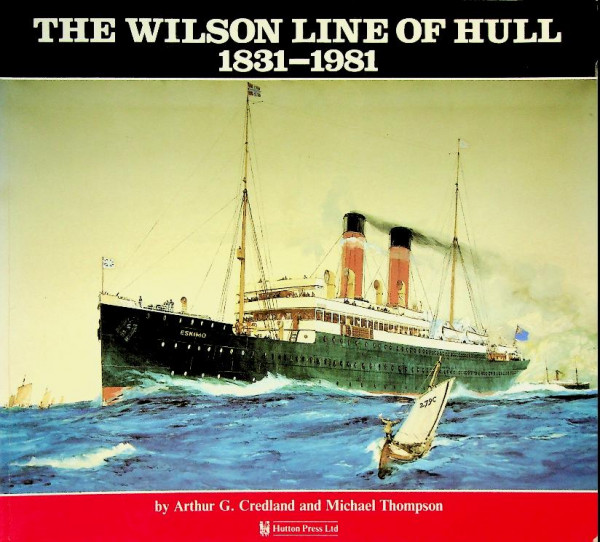 The Wilson Line of Hull 1831-1981