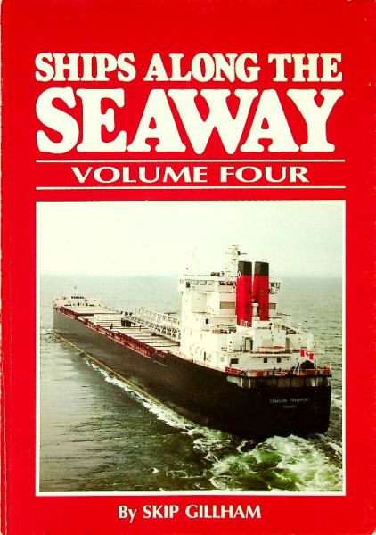 Ships along the Seaway, volume four