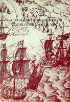 Prinsen, A - Balthazar De Moucheron, voorloper van de VOC