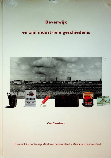 Beverwijk en zijn industriele geschiedenis | Webshop Nautiek.nl