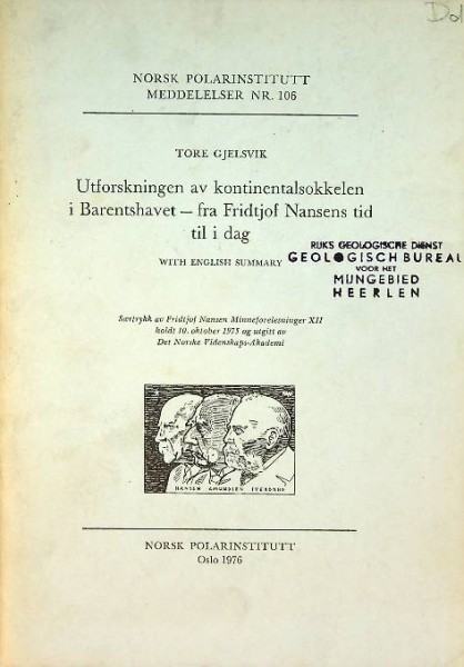 Utforskningen av kontinentalsokkelen i Barenhavet- Fra Fridtjof Nansen tid til i dag
