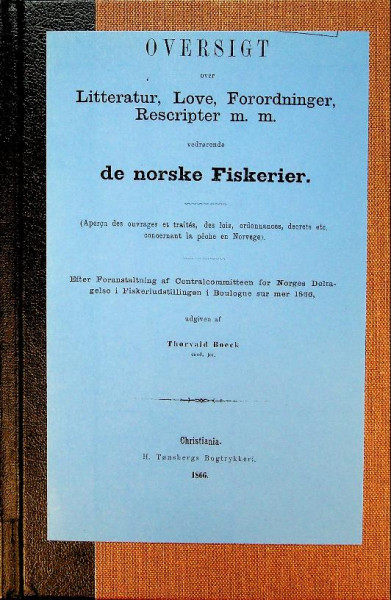 Oversigt Litteratur, Love, Forordninger, Rescripter m.m. verdrorende de Norske Fiskerier