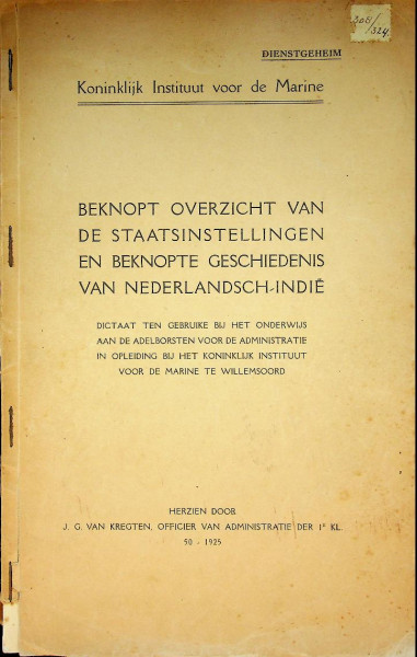 Beknopt overzicht van de staatsinstellingen en beknopte geschiedenis van Nederlandsch-Indie