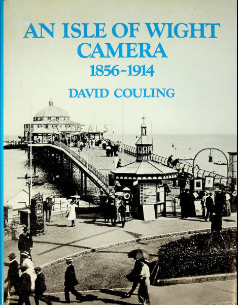 An Isle of Wight Camera 1856-1914