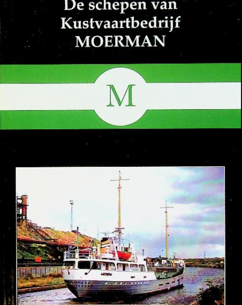 De schepen van kustvaartbedrijf Moerman