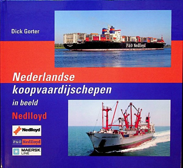 Nederlandse Koopvaardijschepen in beeld deel 16 Nedlloyd