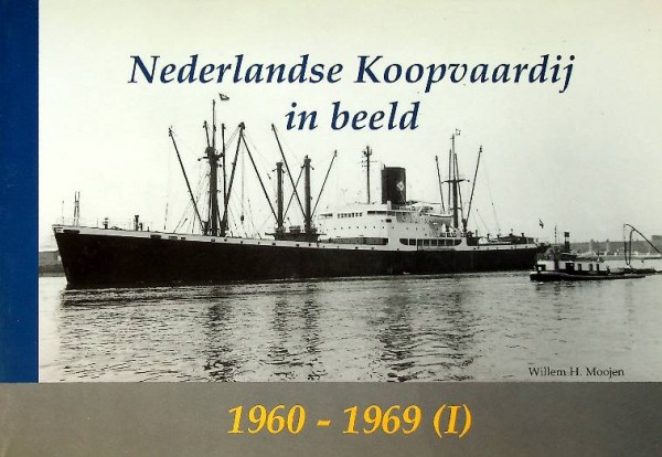 Nederlandse Koopvaardij in beeld 1960-1969