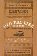 The Old Bay Line 1840-1940