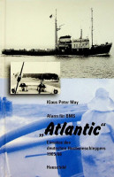May, K.P. - Alarm fur BMS Atlantic. Einsatze des deutschen Hochseeschleppers 1965/66