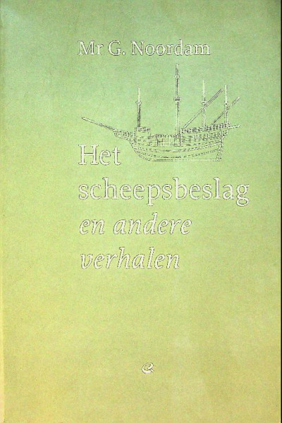 Het scheepsbeslag en andere verhalen