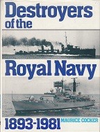 Destroyers of the Royal Navy 1893-1981