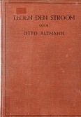 Altmann, O - Tegen den Stroom