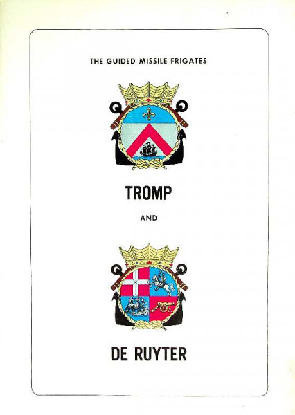 The Guided Missile Frigates Tromp and De Ruyter