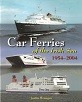 Car Ferries of the Irish Sea 1954-2004