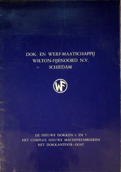 Brochure Dok- en werf-maatschappij Wilton-Fijenoord Schiedam