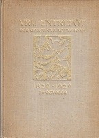 Auteur onbekend - Vrij-entrepot der Gemeente Rotterdam. 1829-1929