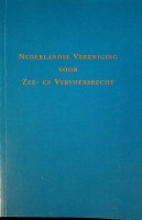 Collectief - Nederlandse Vereniging Voor Zee- en Vervoersrecht. Een gedenkboekje ter gelegenheid van het 100-jarig bestaan