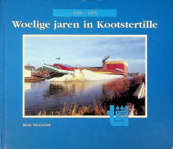 Woelige jaren in Kootstertille 1955-1995