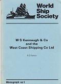 Denton, R.S. - WS Kennaugh & Co and the West Coast Shipping Co Ltd.. Monograph 1