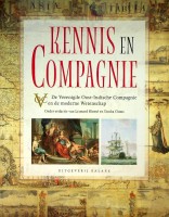 Blusse, L. en I. Ooms - Kennis en Compagnie. De Verenigde Oost-Indische Compagnie en de moderne wetenschap