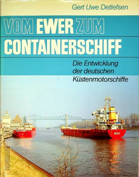Vom Ewer Zum Containerschiff