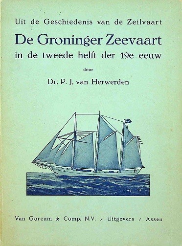 De Groninger zeevaart in de tweede helft der 19e eeuw