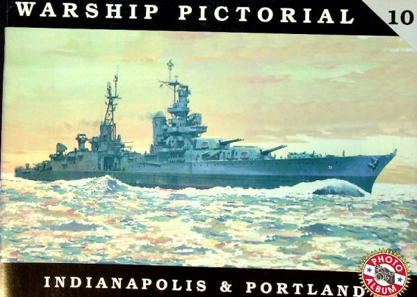 Warship Pictorial 10, Indianapolis & Portland