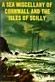 A Sea Miscellany of Cornwall and the Isles of Scilly