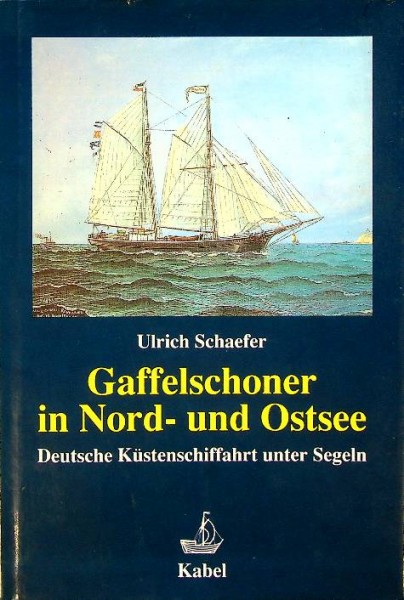 Gaffelschoner in Nord- und Ostsee