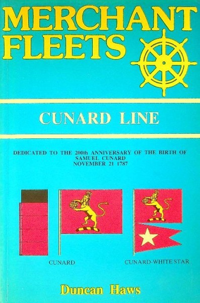 Merchant Fleets 12 Cunard Line and Cunard/White Star Line