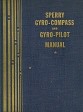 Gyro-Compass and Gyro-Pilot Manual