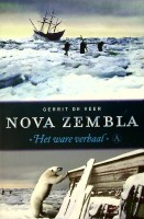 Veer, G. de - Nova Zembla. Het ware verhaal