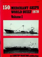 No Author - 150 merchant ships world built 1970. volume I