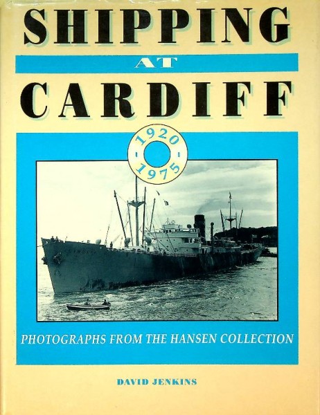 Shipping at Cardiff 1920-1975