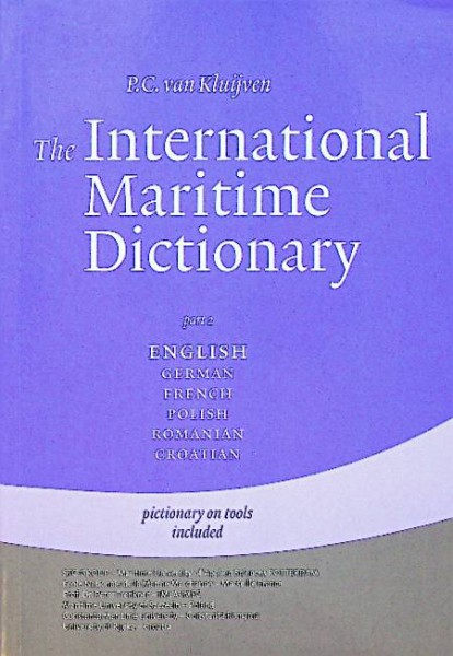 The International Maritime Dictionary. English, German, French, Polish, Romanian, Croatian | Webshop