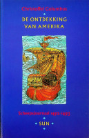 Columbus, C - De Ontdekking van Amerika. Scheepsjournaal 1492-1493