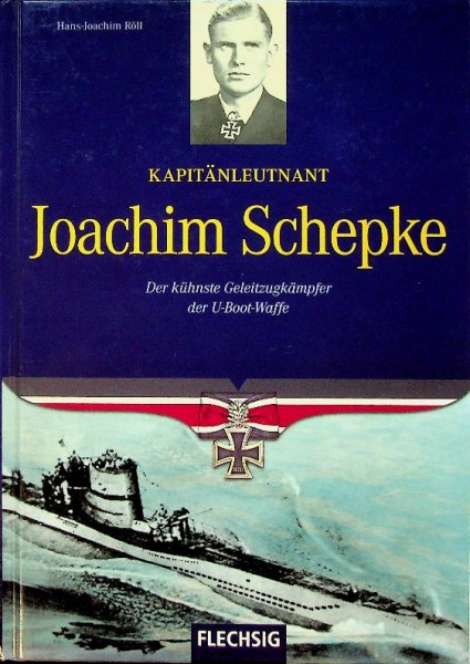Kapitanleutnant Joachim Schepke | Webshop Nautiek.nl